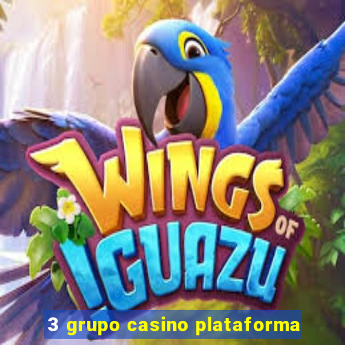 3 grupo casino plataforma